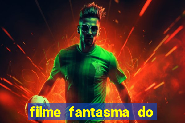 filme fantasma do natal passado